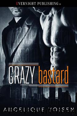 Crazy Bastard by Angelique Voisen