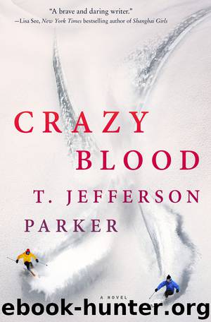 Crazy Blood by T. Jefferson Parker