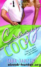 Crazy Cool by Tara Janzen
