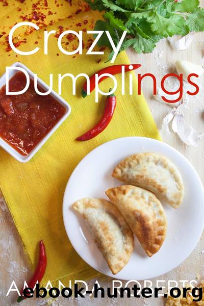 Crazy Dumplings by Amanda Roberts