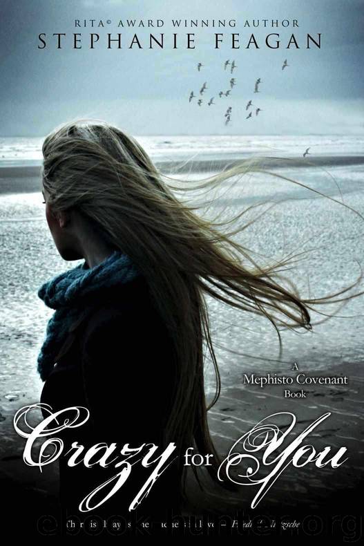 Crazy For You (Mephisto Covenant Series Book 4) by Stephanie Feagan