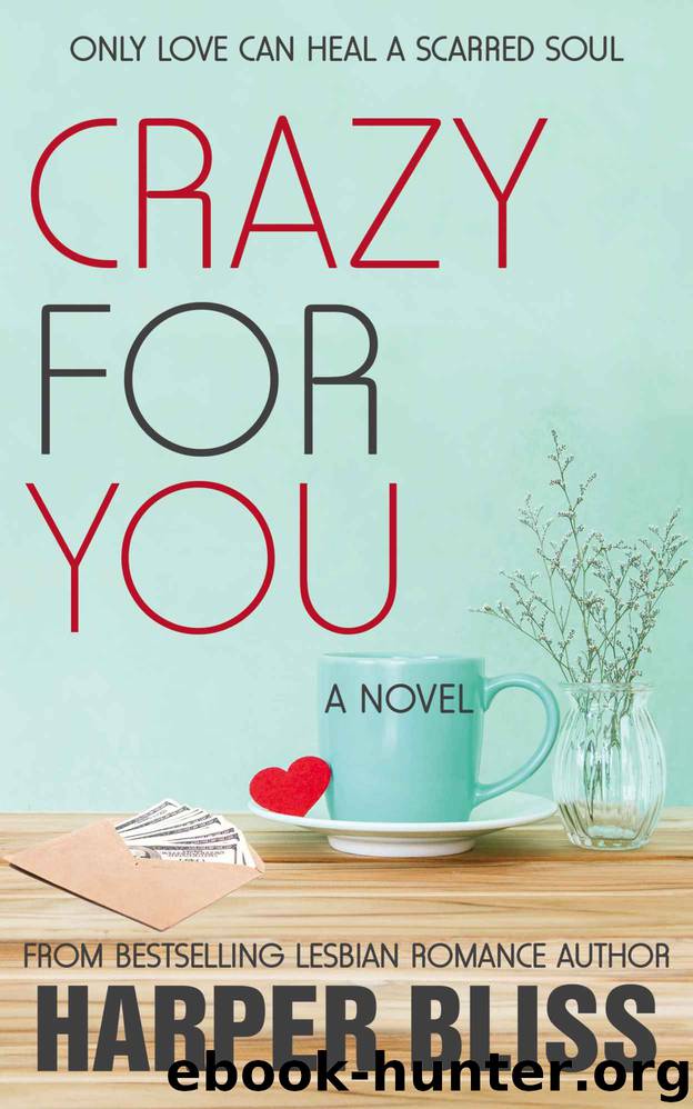 Crazy For You by Harper Bliss