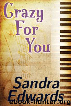 Crazy For You by Sandra Edwards
