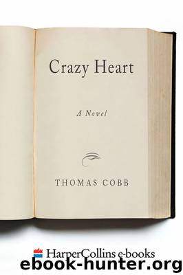 Crazy Heart by Thomas Cobb