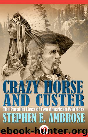 Crazy Horse and Custer by Stephen Ambrose