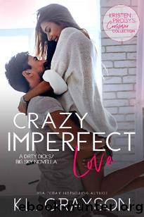Crazy Imperfect Love by K. L. Grayson