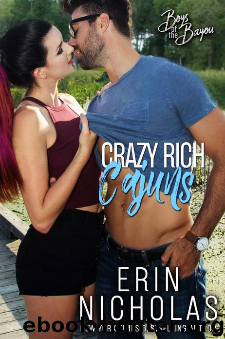 Crazy Rich Cajuns: Boys of the Bayou Book Four by Erin Nicholas