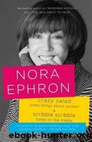 Crazy Salad: Some Things About Women by Ephron Nora