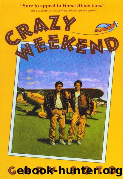 Crazy Weekend by Gary Soto