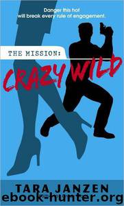 Crazy Wild by Tara Janzen