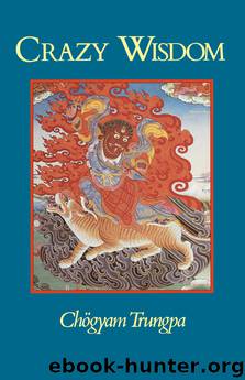 Crazy Wisdom by Chogyam Trungpa