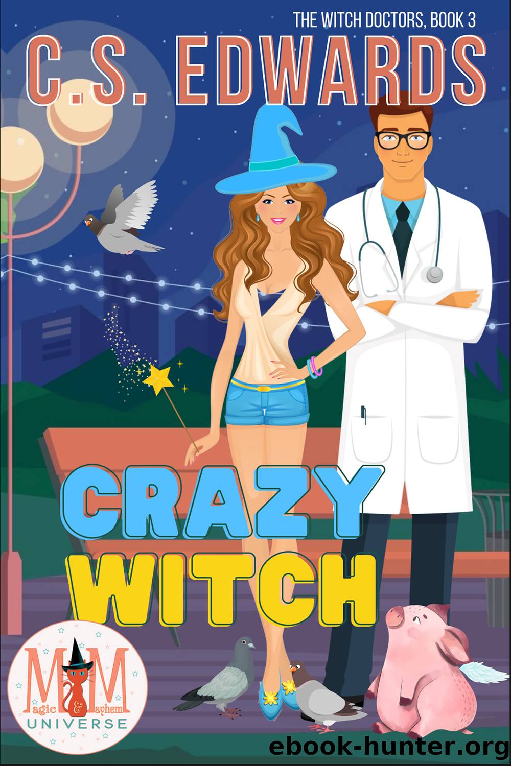 Crazy Witch by C.S. Edwards