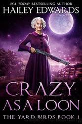 Crazy as a Loon by Edwards Hailey