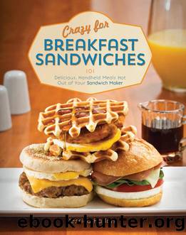 Crazy for Breakfast Sandwiches by Jessica Harlan