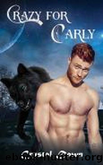 Crazy for Carly by Crystal Dawn