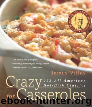 Crazy for Casseroles by James Villas