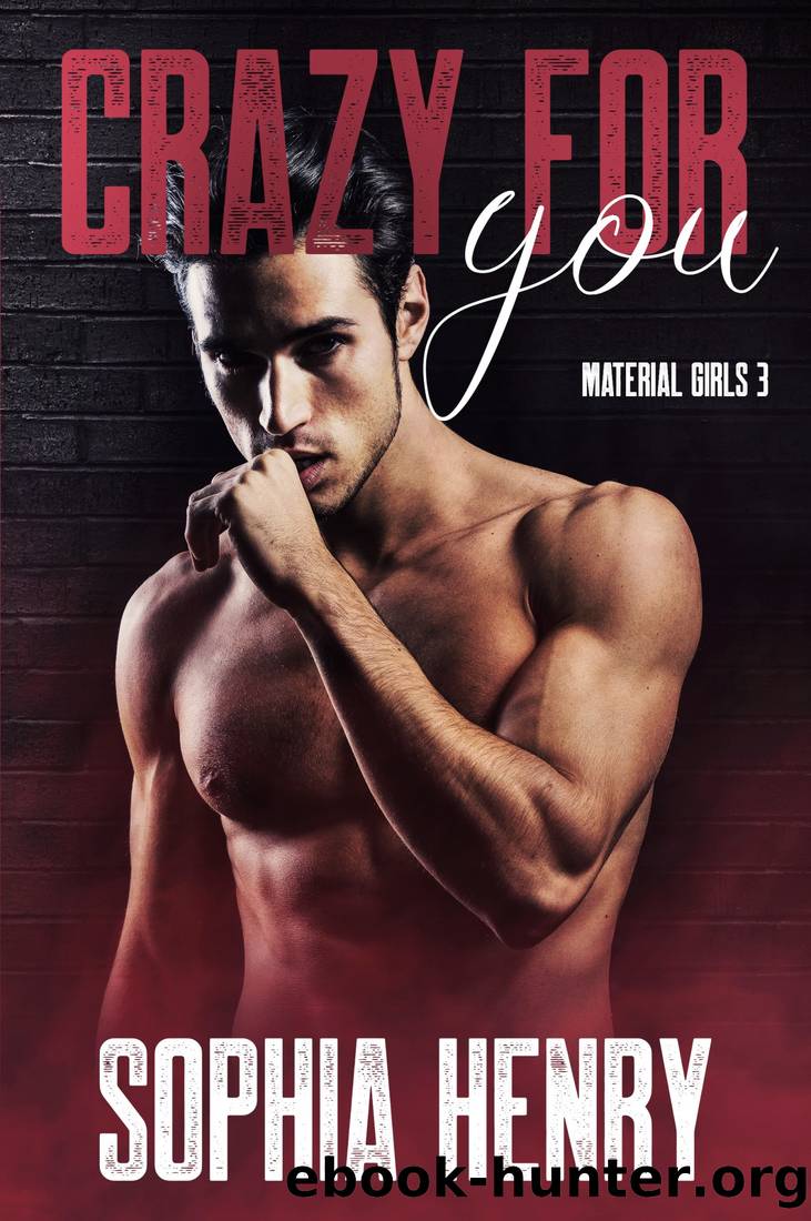 Crazy for You by Henry Sophia