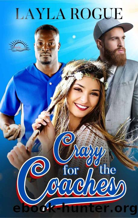 Crazy for the Coaches by Layla Rogue