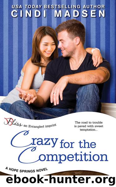 Crazy for the Competition (Hope Springs) by Cindi Madsen