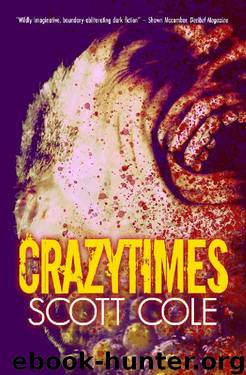 Crazytimes by Scott Cole