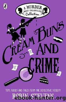 Cream Buns and Crime by Robin Stevens