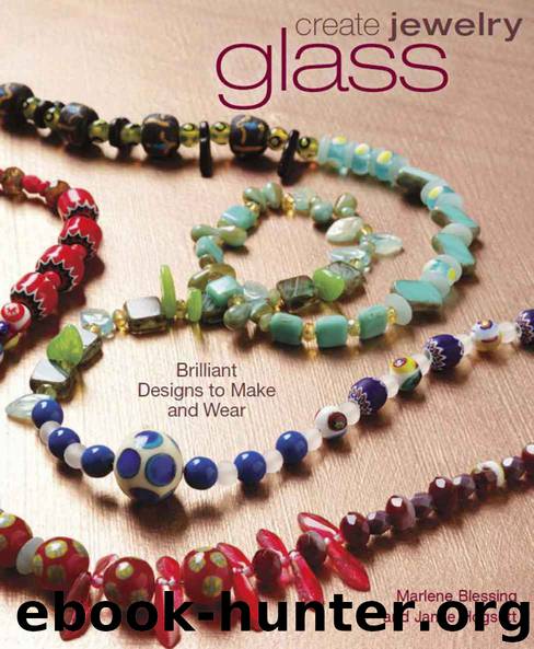 Create Jewelry - Glass: Brilliant Designs to Make and Wear (Create Jewelry series) by Marlene Blessing