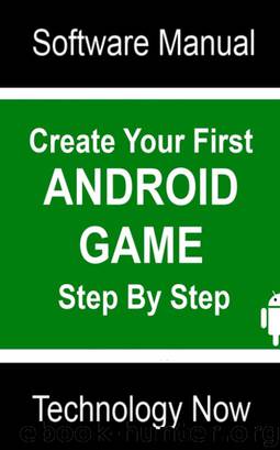 Create Your First Android Game Step By Step by David Ipswich