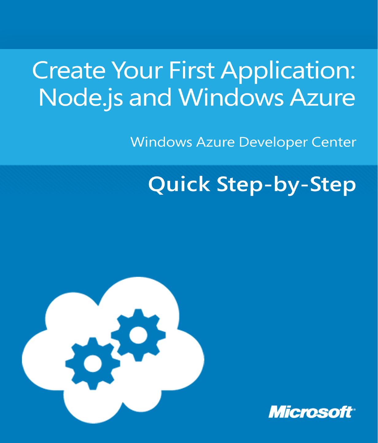 Create Your First Application - Node.js and Windows Azure.pdf by Node.js & Windows Azure.MS