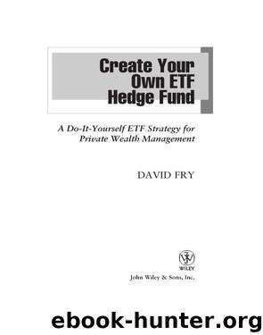 Create Your Own ETF Hedge Fund by David Fry