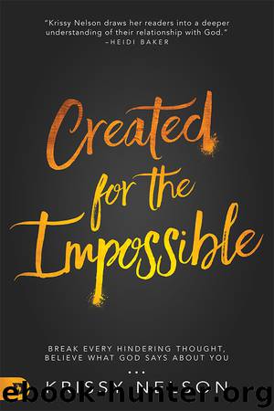 Created for the Impossible by Krissy Nelson