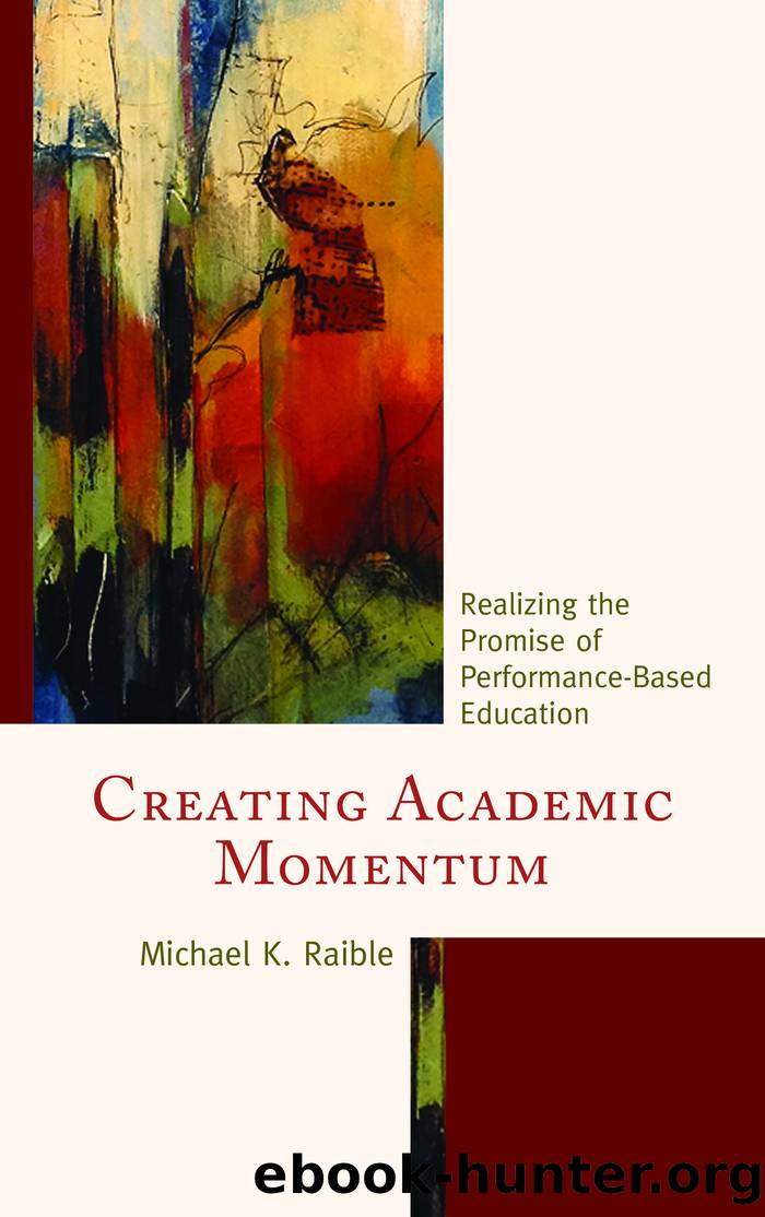 Creating Academic Momentum by Raible Michael K.;