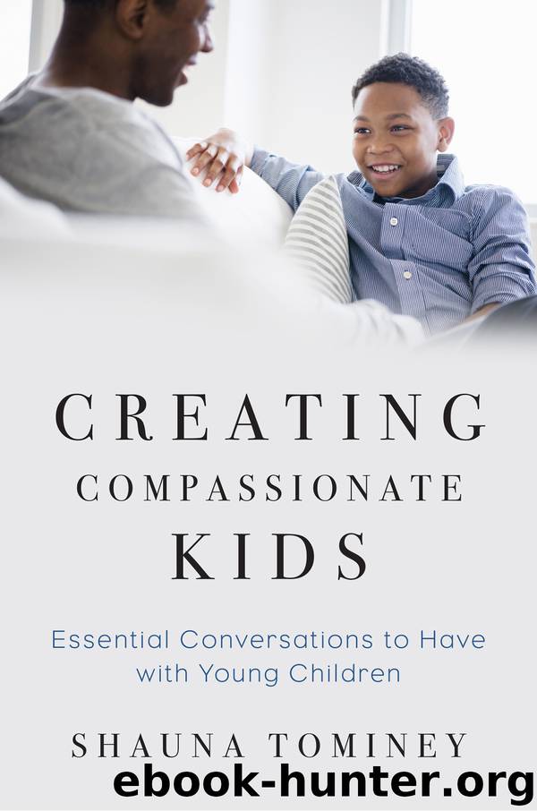 Creating Compassionate Kids by Shauna Tominey