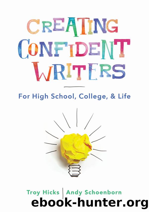 Creating Confident Writers by Troy Hicks