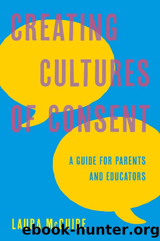 Creating Cultures of Consent by Laura McGuire