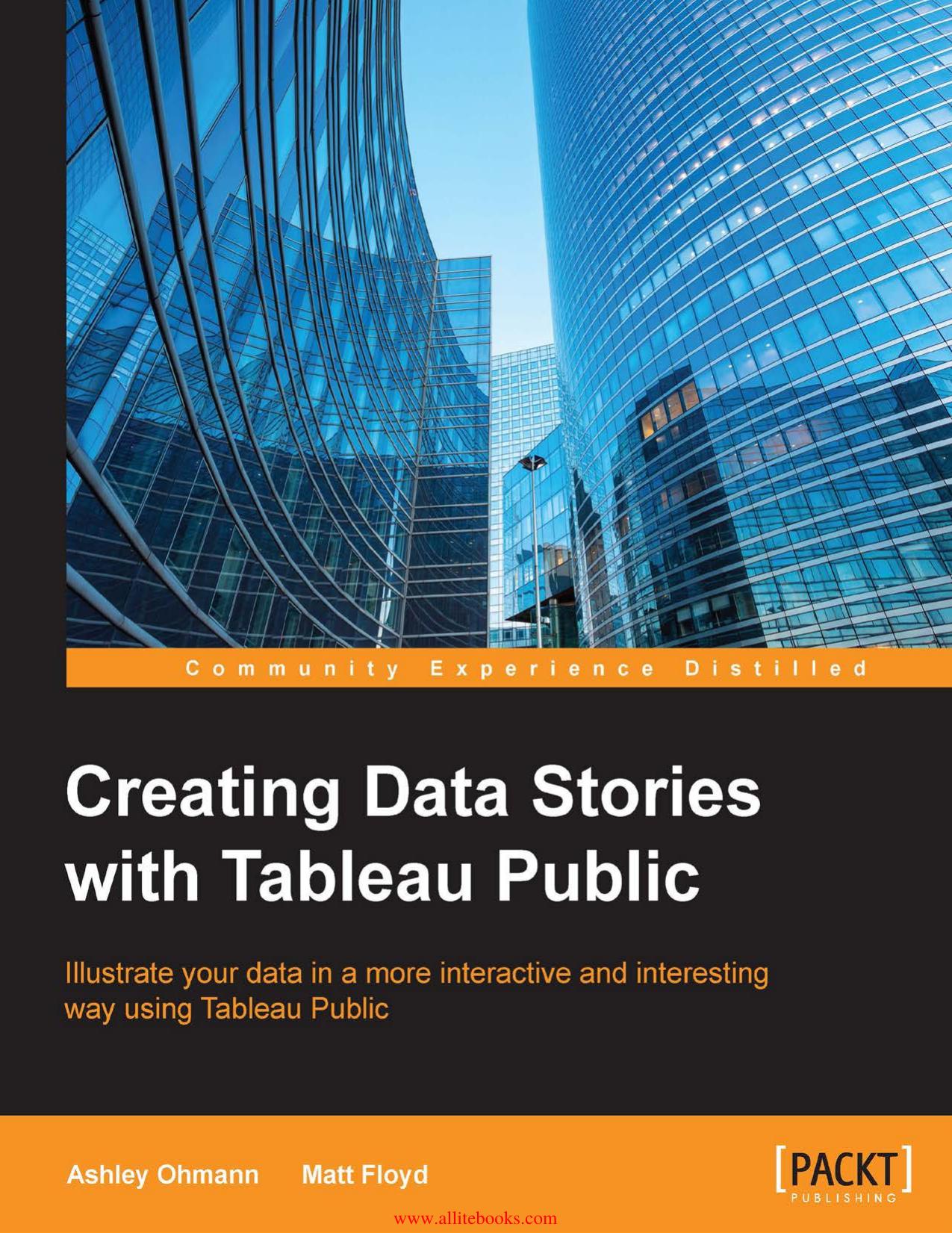 Creating Data Stories with Tableau Public by Unknown