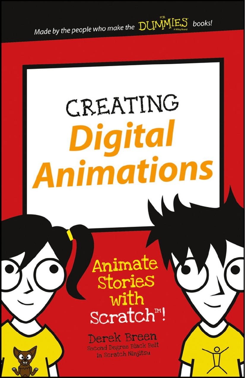 Creating Digital Animations by Derek Breen