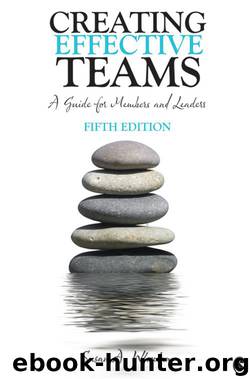 Creating Effective Teams: A Guide for Members and Leaders by Susan A. Wheelan