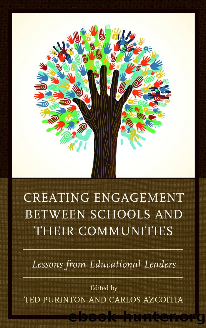 Creating Engagement Between Schools and Their Communities by unknow