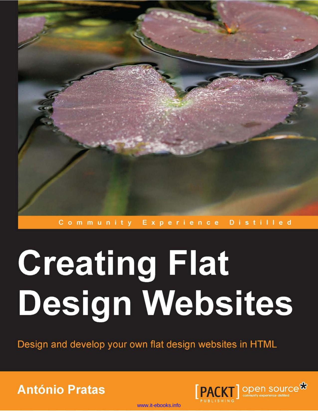Creating Flat Design Websites: Design and develop your own flat design websites in HTML by Antonio Pratas