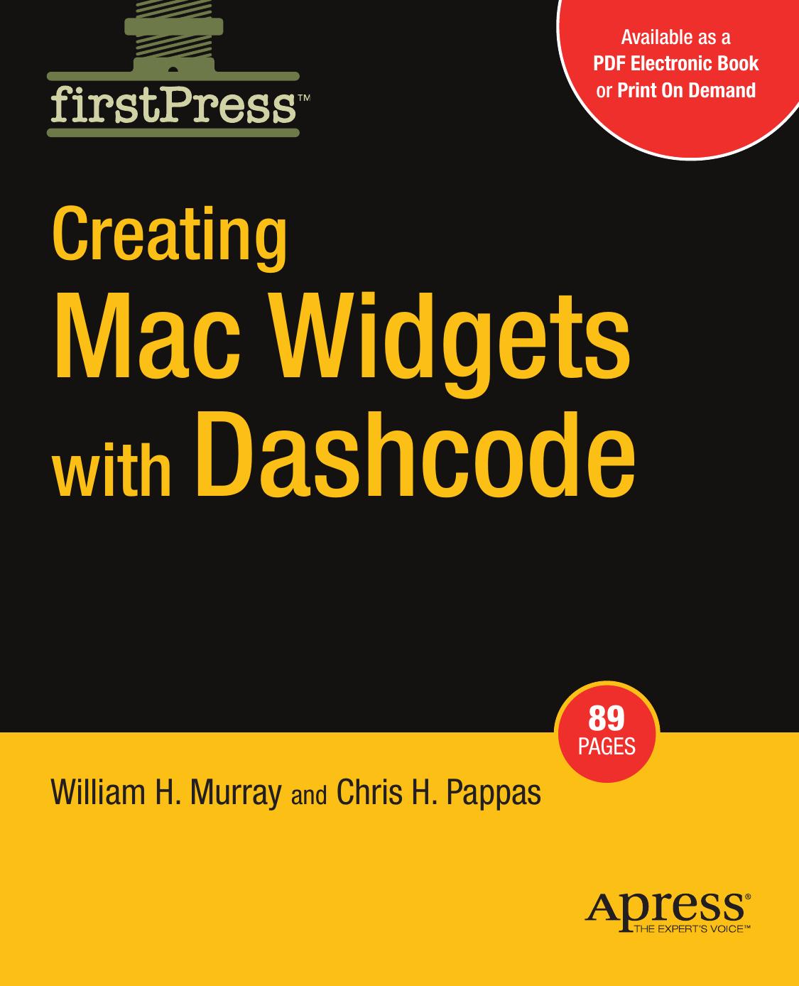 Creating Mac Widgets with Dashcode by William Murray Chris Pappas