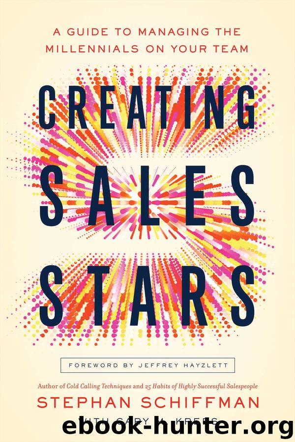 Creating Sales Stars by Stephan Schiffman
