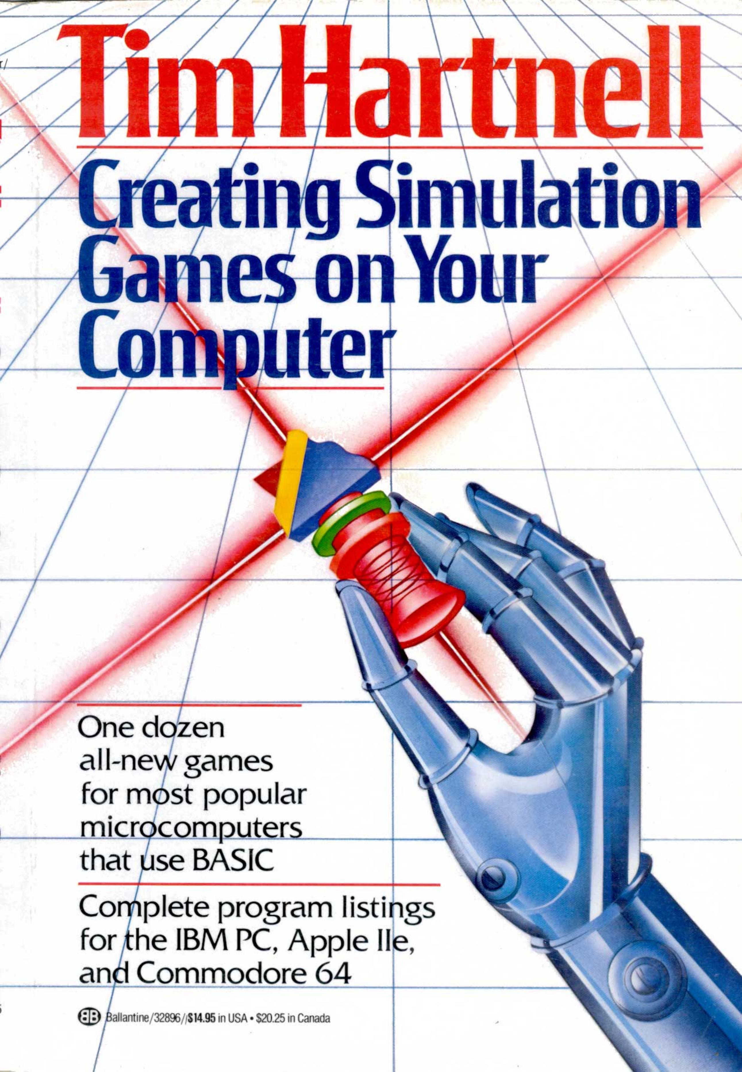 Creating Simulation Games on Your Computer (1986)(Ballantine Books)(pdf) by Scanned: Ira Goldklang