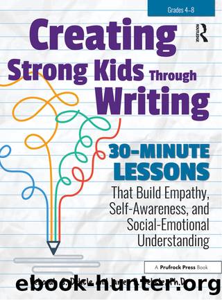 Creating Strong Kids Through Writing by Deborah S. Delisle