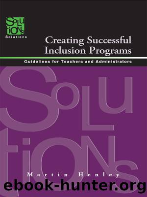 Creating Successful Inclusion Programs by Henley Martin;