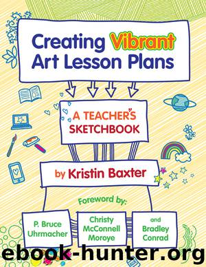 Creating Vibrant Art Lesson Plans by Kristin Baxter