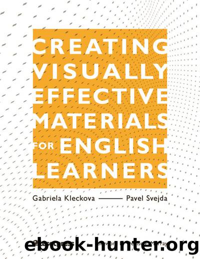 Creating Visually Effective Materials for English Learners by Kleckova Gabriela;Svejda Pavel;
