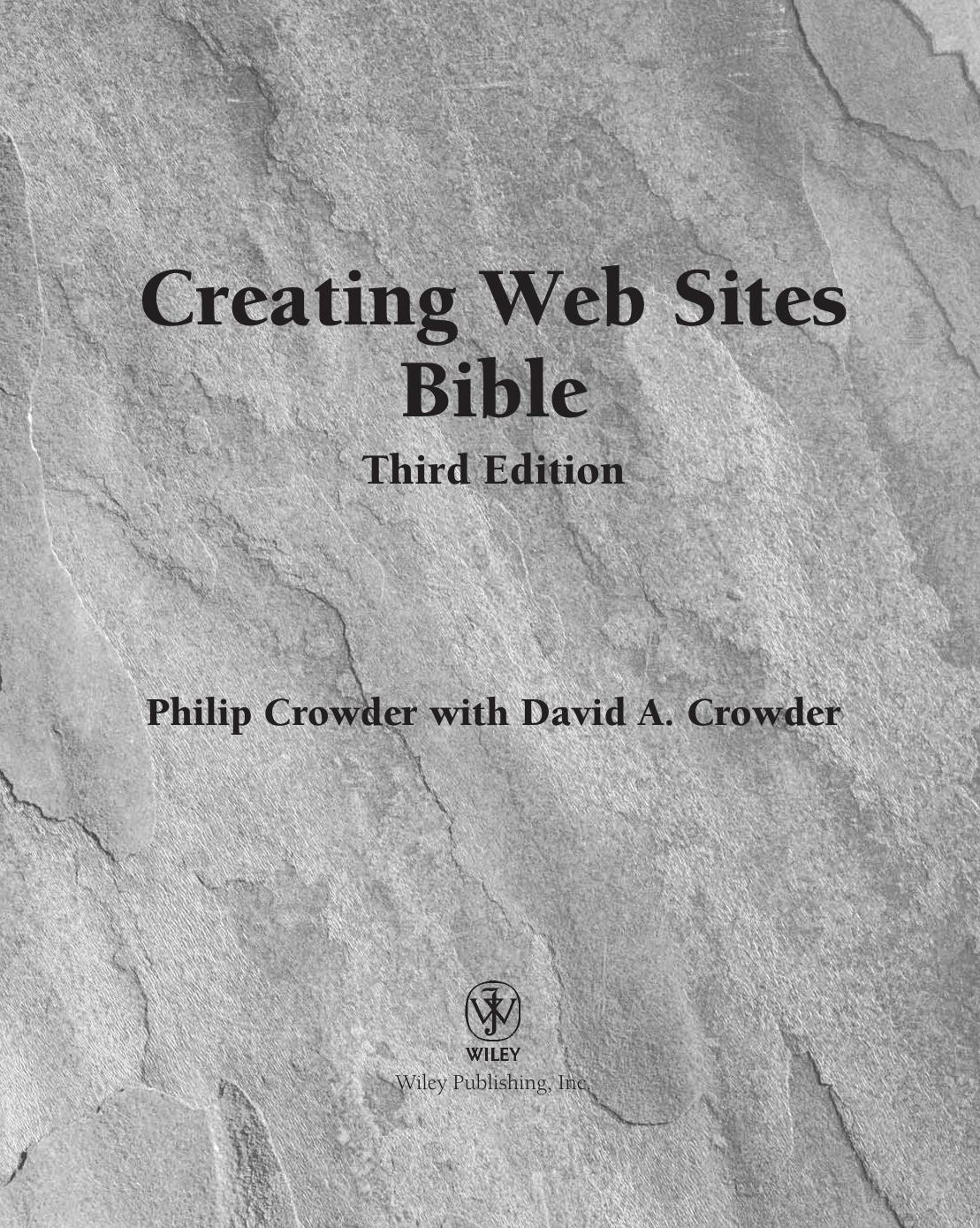Creating Web Sites Bible by Crowder David;Crowder Phillip