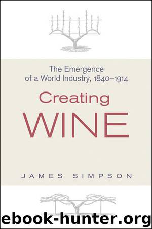 Creating Wine by Simpson James