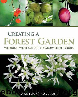 Creating a Forest Garden by Crawford Martin