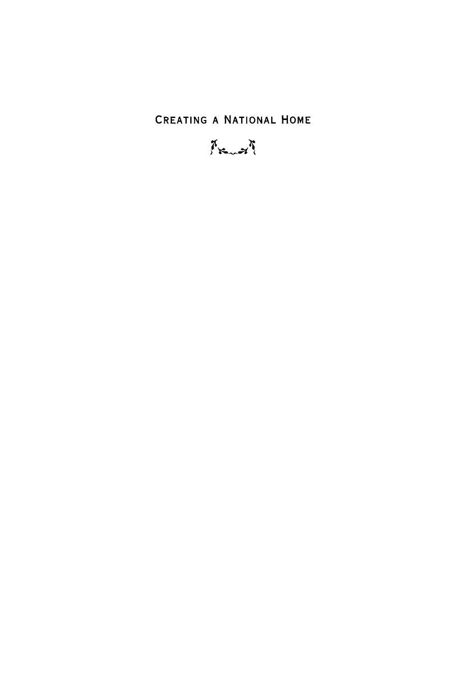Creating a National Home: Building the Veterans' Welfare State, 1860-1900 by Patrick J. Kelly